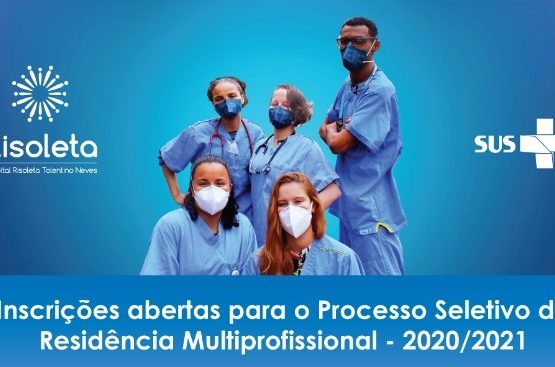 Inscrições abertas: Processo Seletivo da Residência Multiprofissional 2020/2021