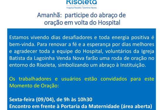 Amanhã: participe do abraço de oração em volta do Hospital