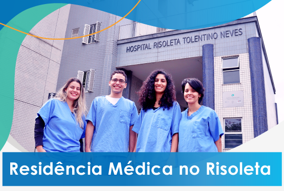 Seja médico residente no Risoleta!
