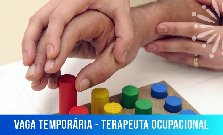 You are currently viewing Vaga temporária: Terapeuta Ocupacional
