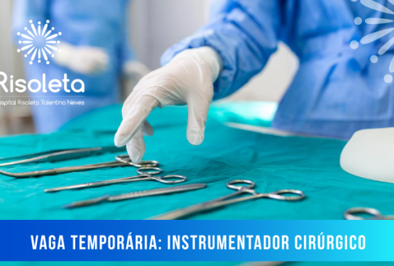 Vaga Temporária: Instrumentador Cirúrgico