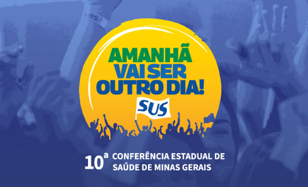 No momento você está vendo Risoleta marca presença na 10ª Conferência Estadual de Saúde de Minas Gerais