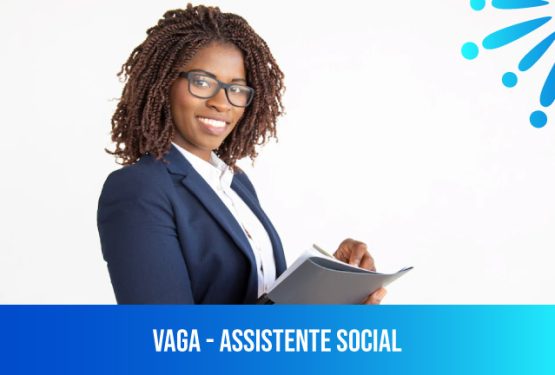 Vaga: Assistente Social