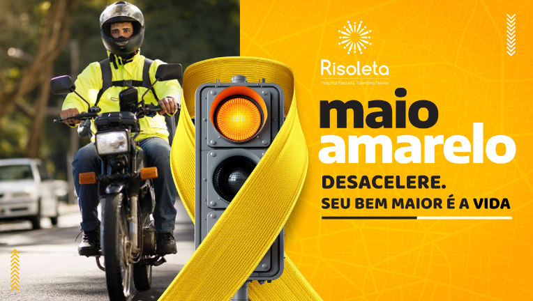No momento, você está visualizando Maio Amarelo – Desacelere. Seu bem maior é a vida