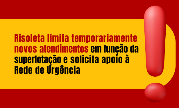 No momento, você está visualizando Risoleta restringe temporariamente novos atendimentos a pacientes não-críticos