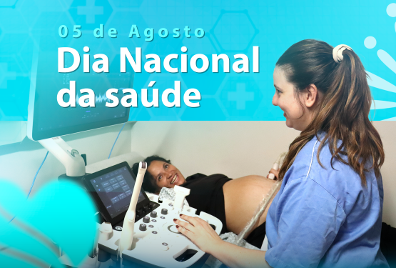 05/08 – Dia Nacional da Saúde