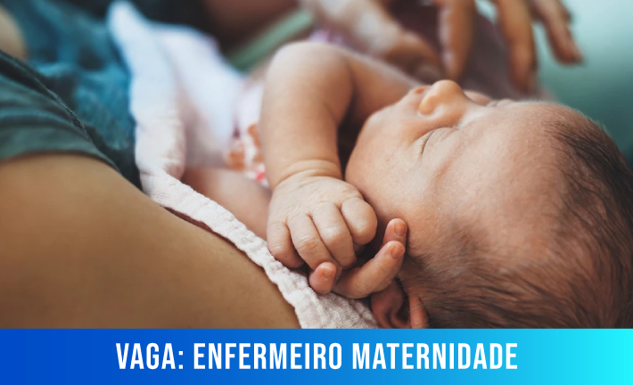 No momento, você está visualizando [Vagas] Enfermeiro – Maternidade (Ferista)